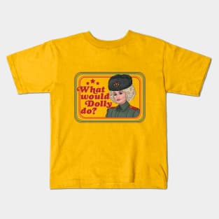 What would Dolly do? Kids T-Shirt